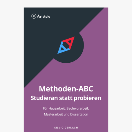 Methoden-ABC – Gewußt wie, spart Energie – Für Hausarbeit, Bachelorarbeit, Masterarbeit und Dissertation Methoden-ABC – Gewußt wie, spart Energie – Für Hausarbeit, Bachelorarbeit, Masterarbeit und Dissertation